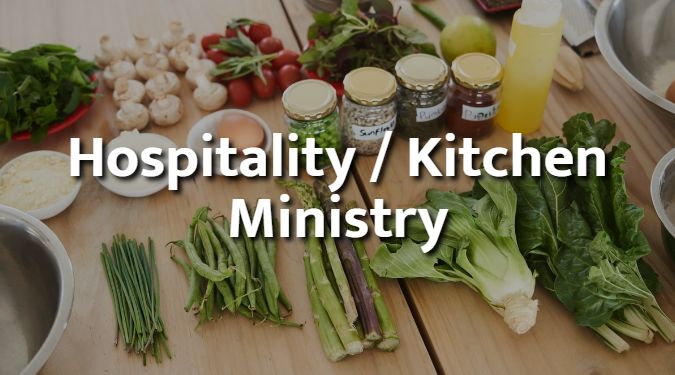 Hospitality and Kitchen Ministry